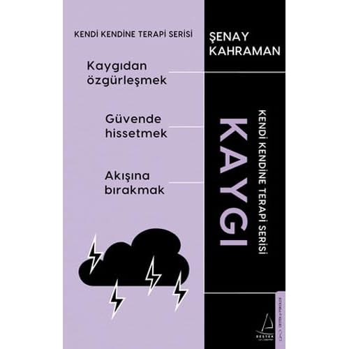 Kaygı: Kendi Kendine Terapi Serisi Kağıt Kapak – 17 Ekim 2024