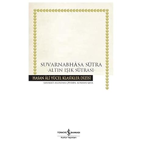 Suvarnabhasa Sutra: Golden Light Sutra