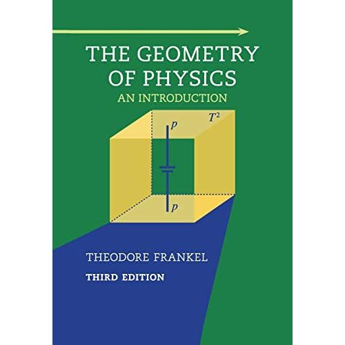 The Geometry of Physics: An Introduction 3rd Edition