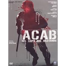 ACAB: All Cops Are Bastards ( A.C.A.B.: All Cops Are Bastards ) [ NON-USA FORMAT, PAL, Reg.2 Import - Italy ]