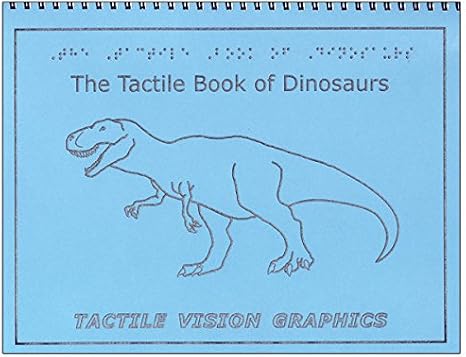 Tactile Book of Dinosaurs - Braille Childrens Book with Illustrations