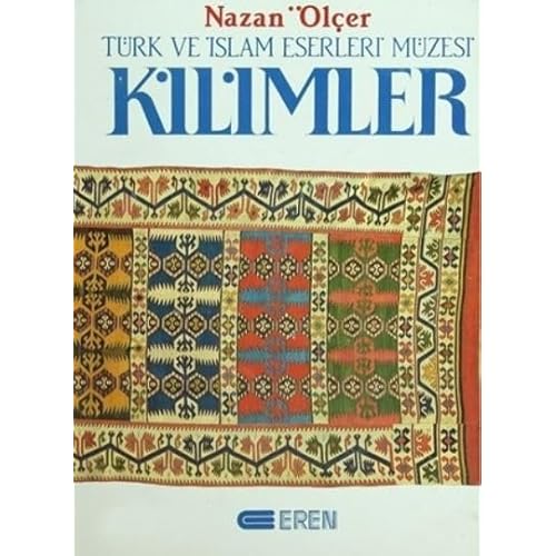 Kilimler Türk ve İslam Eserleri Müzesi Kağıt Kapak Bunko – 1 Ocak 2003