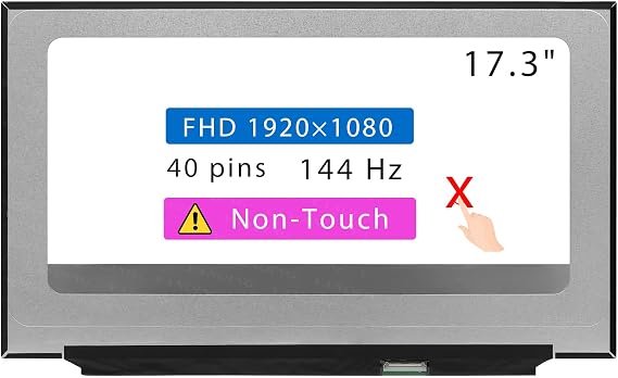 17.3" Screen Replacement for MSI Thin GF75 10SC Series | LCD LED Non-Touch Display Panel,FHD 1920 * 1080, 40Pins,144Hz