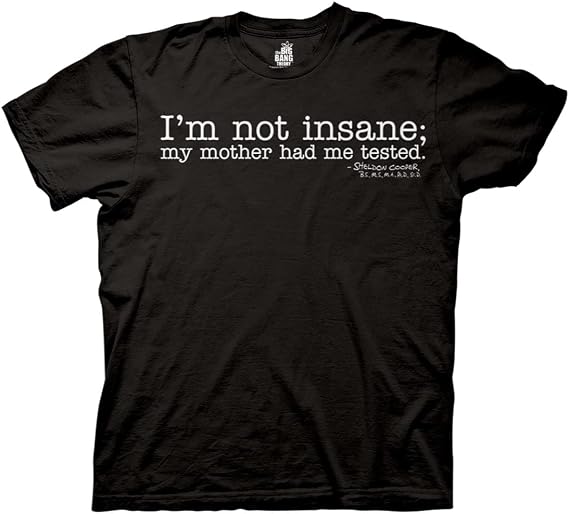 Ripple Junction Big Bang Theory I'm Not Insane Adult T-Shirt
