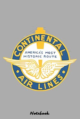 Retro Continental Airlines Notebook: 120 Pages 6x9 Ruled Notebook, Journal, Daily Diary, Organizer, Planner Paperback – May 3, 2024