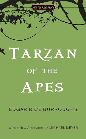 Tarzan of the Apes Signet Classics Mass Market Paperback August 5, 2008