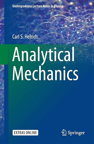 Analytical Mechanics (Undergraduate Lecture Notes in Physics)