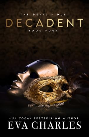 Decadent (The Devil's Due)