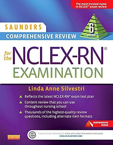 Saunders Comprehensive Review for the NCLEX-RN Examination