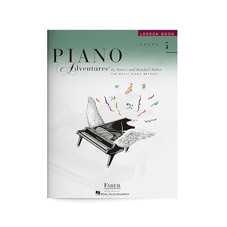 Piano Adventures: Lesson Book - Level 5 | Late Intermediate Piano Sheet Music | Piano Method Songbook with Minor Scales Cadences and Arpeggios | Faber ... and Technique Guide (The Basic Piano Method)