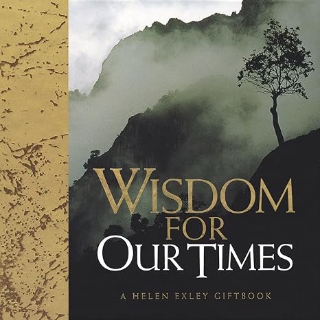 Gifts of Wisdom from Helen Exley: Wisdom For Our Times (HE-45418)