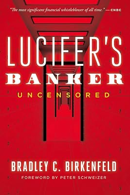 Lucifers Banker Uncensored: The Untold Story of How I Destroyed Swiss Bank Secrecy Hardcover September 30, 2020