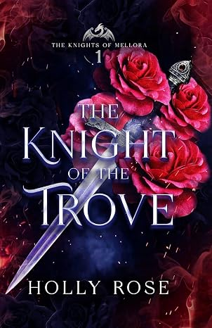The Knight of the Trove (Knights of Mellora)
