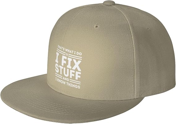 That's What I Do I FIX Stuff and I Know Things Flat Bill Visor Snapback Hat Adjustable Brim High Top Baseball Cap Natural