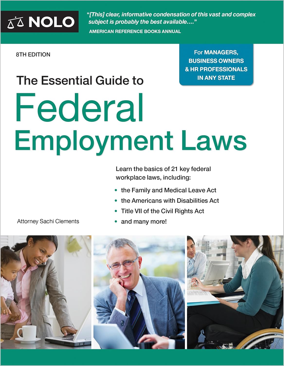Essential Guide to Federal Employment Laws, The Eight Edition