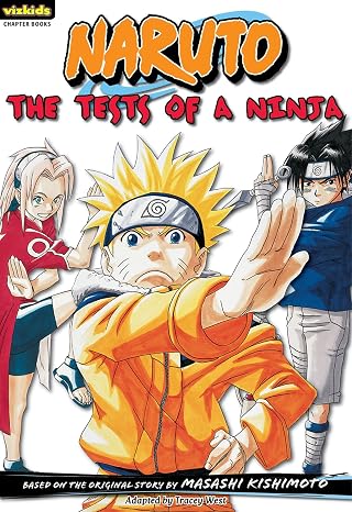 The Tests of a Ninja (Naruto Chapter Book, Vol. 2)