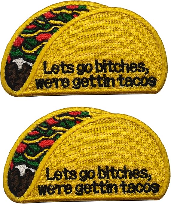 2PCS Let's Go Bitches We're Gettin Tacos Embroidered Patch Appliques Clothing Sewing Fabric Patches Tactical Emblem Decorative Badges