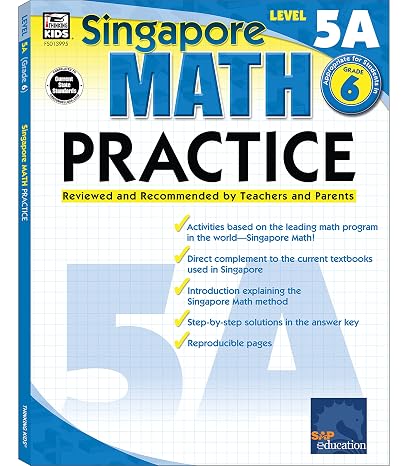 Singapore Math Level 5A Math Practice Workbook6th Grade Math Book With Fractions, Whole Numbers, Area, Ratio, Classroom or Homeschool Curriculum (128 pgs)