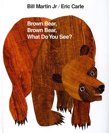 Brown Bear, Brown Bear, What Do You See?: Classic Hardcover
