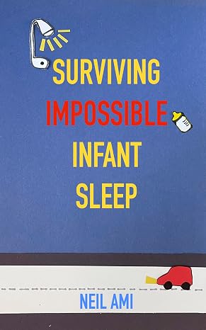 Surviving Impossible Infant Sleep