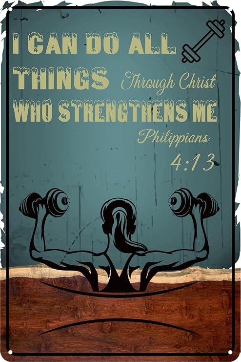 Gym Sign Motivational Metal Wall Art Decor Workout Posters for Home Gym Motivational Fitness Tin Signs Funny Inspirational Posters for Room Things I Can Do All Things Through Christ Sign 8x12 Inch