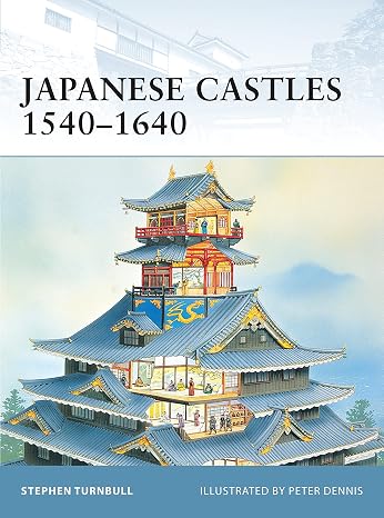 Japanese Castles 15401640 (Fortress, 5)