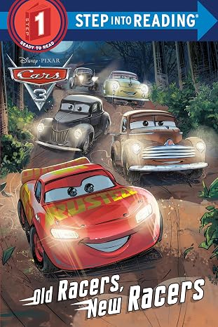 Old Racers, New Racers (Disney/Pixar Cars 3) (Step into Reading, Step 1)