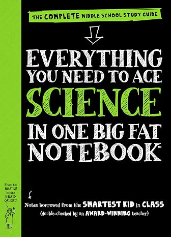 Everything You Need to Ace Science in One Big Fat Notebook: The Complete Middle School Study Guide