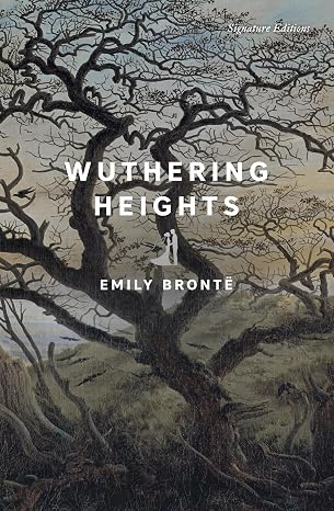 Wuthering Heights (Signature Editions)